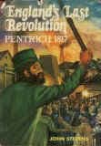 ENGLAND'S LAST REVOLUTION PENTRICH 1817 (HARTINGTON 1977)