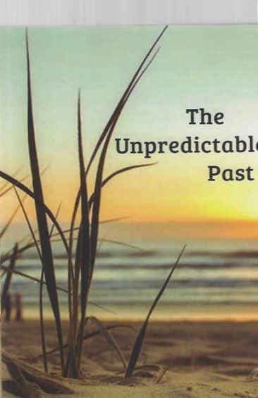 THE UNPREDICTABLE PAST